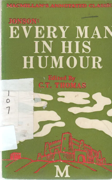 EVERY MAN IN HIS HUMUOUR