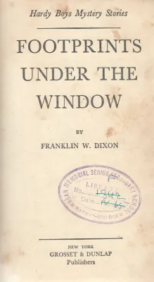 FOOT PRIINTS UNDER THE WINDOW BY FRANKLIN W. DIXON