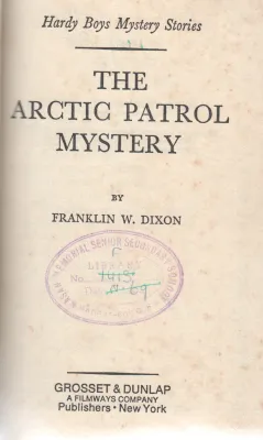 THE ARCTIC PATROL MYSTERY BY FRANKLIN W.DIXON