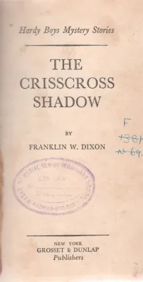 THE CRISSCROSS SHADOW BY FRANKLIN W.DIXON