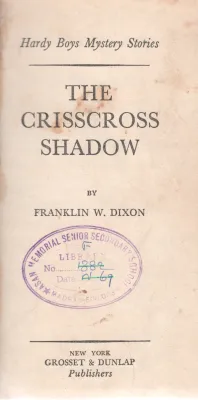 THE CRISSCROSS SHADOW BY FRANKLIN W.DIXON