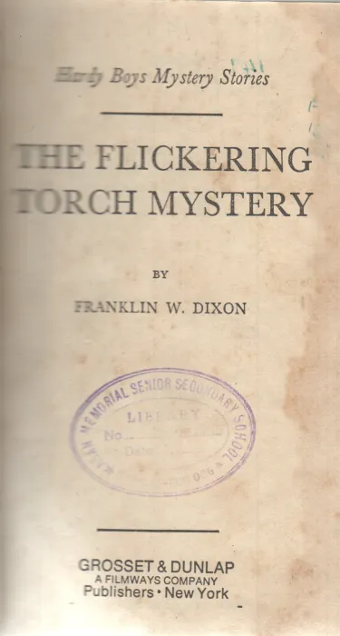 THE FLICKERING TORCH MYSTERY BY FRANKLIN W. DIXON