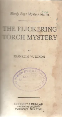 THE FLICKERING TORCH MYSTERY BY FRANKLIN W. DIXON