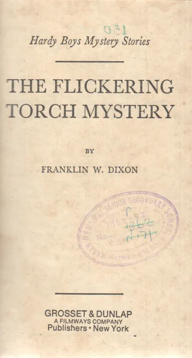 THE FLICKERING TORCH MYSTERY BY FRANKLIN W. DIXON