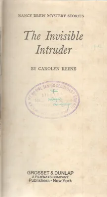 THE INVISIBLE INTRUDER BY CAROLYN KEENE