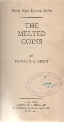 THE MELTED COINS BY FRANKLIN W. DIXON