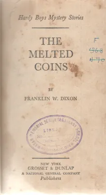 THE MELTED COINS BY FRANKLIN W. DIXON