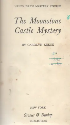 THE MOONSTONE CASTLE MYSTERY BY CAROLYN KEENE