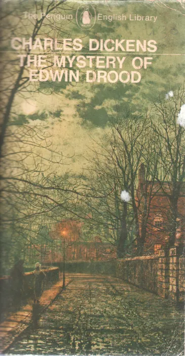 THE MYSTERY OF EDWIN DROOD BY CHARLES DICKENS
