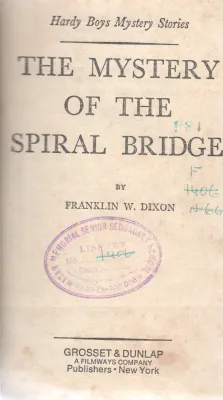 THE MYSTERY OF THE SPIRAL BRIDGE