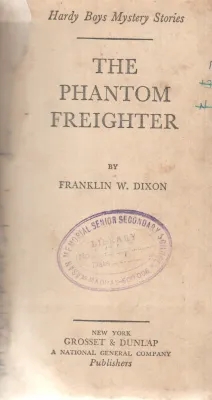 THE PHANTOM FREIGHTER BY FRANKLIN W. DIXON