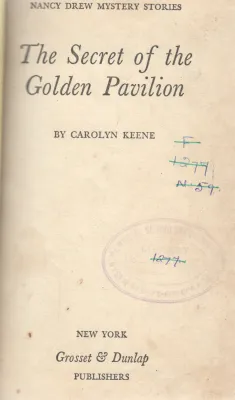 THE SECRET OF GOLDEN PAVILLIOM BY CAROLYN KEENE