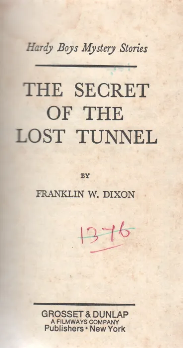 THE SECRET OF LOST TUNNEL BY FRANKLIN W.DIXON