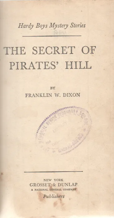 THE SECRET OF PIRATES HILL BY FRANKLIN W. DIXON