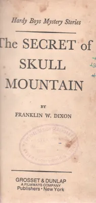 THE SECRET OF SKULL MOUNTAIN BY FRANKLIN W.DIXON