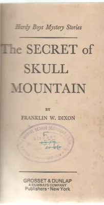 THE SECRET OF SKULL MOUNTAIN BY FRANKLIN W. DIXON