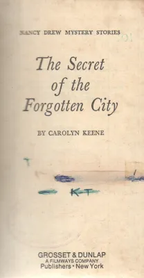 THE SECRET OF THE FORGOTTEN CITY BY CAROLYN KEENE