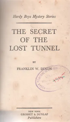 THE SECRET OF THE LOST TUNNEL BY FRANKLIN W.DIXON