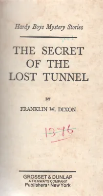 THE SECRET OF THE LOST TUNNEL