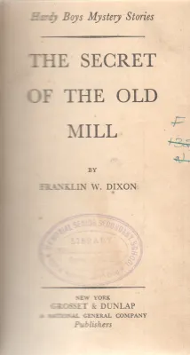 THE SECRET OF THE OLD MILL BY FRANKLIN W. DIXON