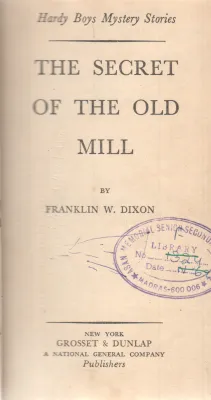 THE SECRET OF THE OLD MILL BY FRANKLIN W. DIXON