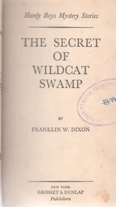 THE SECRET OF WILDCAT SWAMP BY FRANKLIN W.DIXON