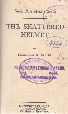 THE SHATTERED HELMET BY FRANKLIN W.DIXON