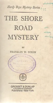 THE SHORE ROAD MYSTERY BY FRANKLIN W. DIXON