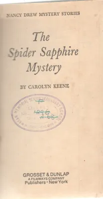 THE SPIDER SAPPHIRE MYSTERY BY CAROLYN KEENE
