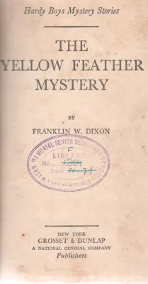 THE YELLOW FEATHER MYSTERY BY FRAKLIN W.DIXON