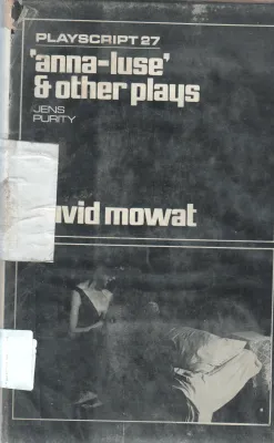 ANNA-LUSE &amp; OTHER PLAYS BY DAVID MOWAT