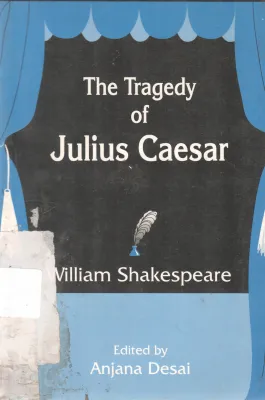 THE TRAGEDY OF JULIUS CAESAR BY WILLIAM SHAKESPEARE