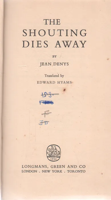 THE SHOUTING DIES AWAY BY JEAN DENYS
