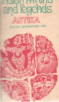 INDIAN MYTHS AND LEGENDS BY SHANTA RAMESHWAR RAO