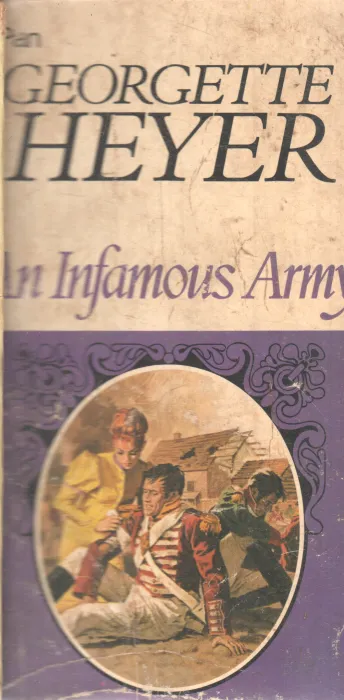 AN INFAMOUS ARMY BY GEORGETTE HEYER