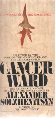 CANCER WARD BY ALEXANDER SOLZHENITSYM