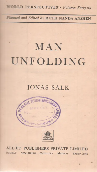 MAN UNFOLDING BY JONAS SALK
