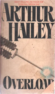OVERLOAD BY ARTHUR HAILEY