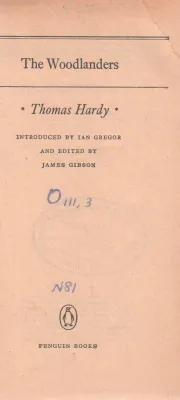 THE WOODLANDERS BY THOMAS HARDY
