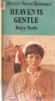 HEAVEN IS GENTLE BY BEETY NEELS