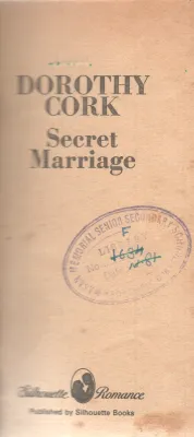 SECRET MARRIAGE BY DOROTHY CORK