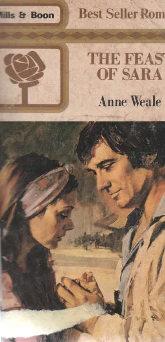 THE FEAST OF SARA BY ANNE WEALE