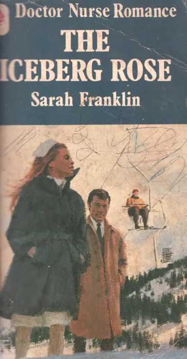 THE ICEBERG ROSE BY SARAH FRANAKLIN