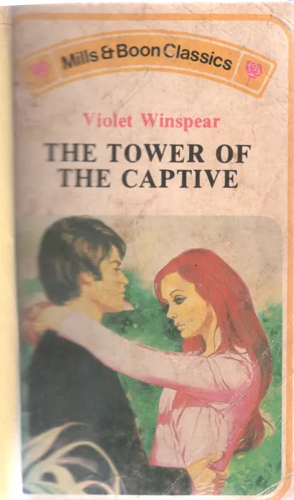 THE TOWER OF THE CAPTIVE BY VIOLET WINSPEAR
