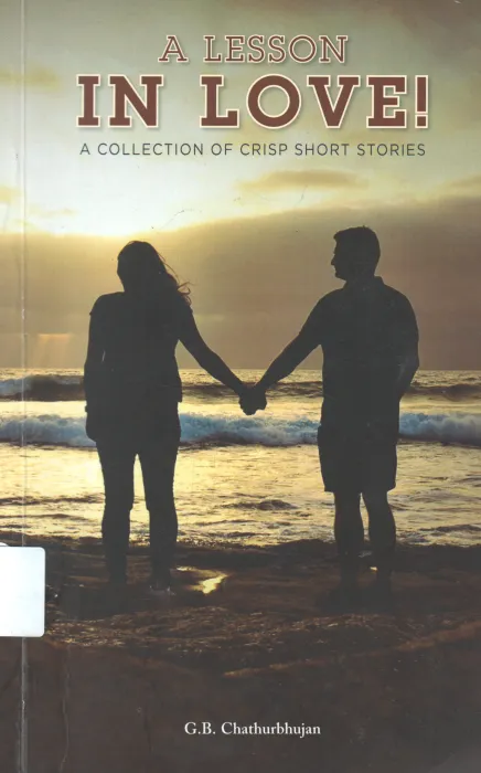 A LESSON IN LOVE BY G.B CHACHURBHUJAN