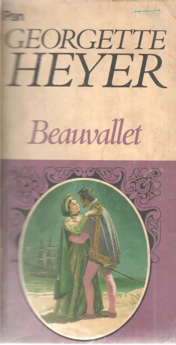 BEAUVALLET BY GEORGETTE HEYER