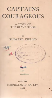 CAPTAINS COURAGEOUS BY RUDYARD KIPLING