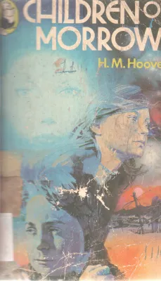 CHILDREN OF MORROW BY H.M. HOOVER