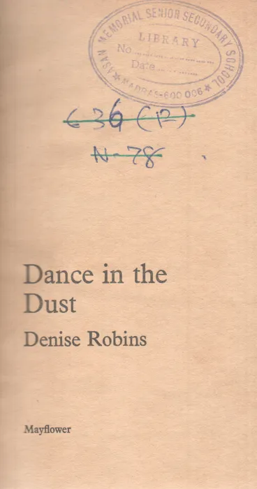 DANCE IN THE DUST BY DENISE ROBINS