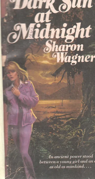 DARK SUN AT MIDNIGHT BY SHARON WAGNER